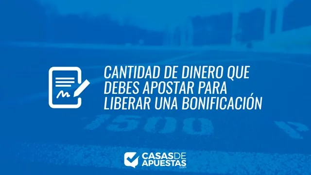 Cómo se calcula el requisito de apuesta de un bono